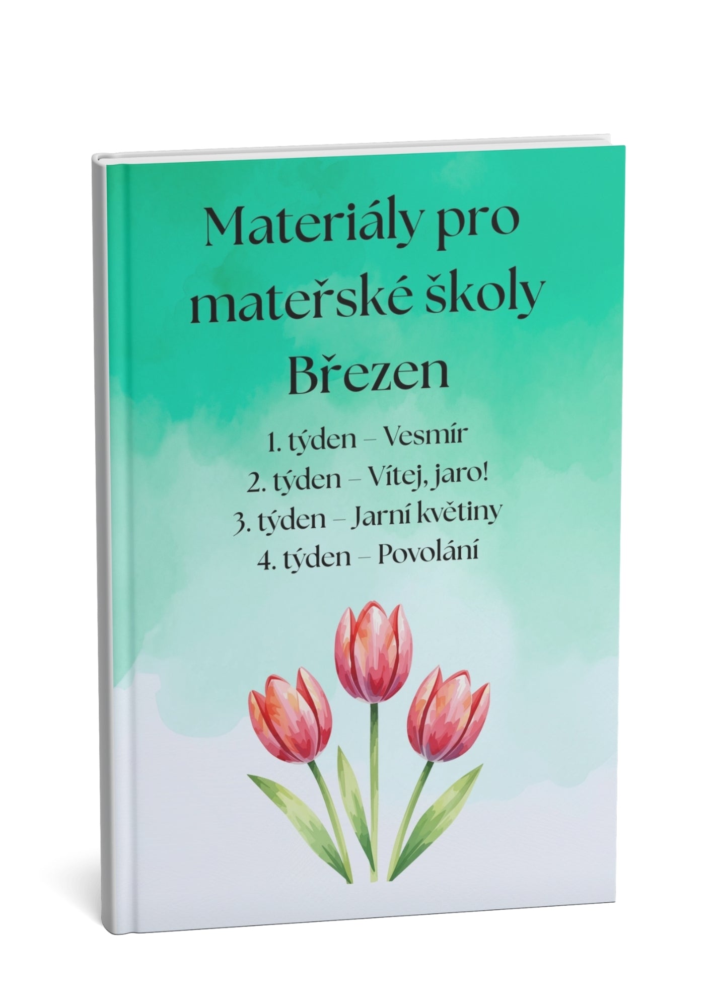 Materiály pro mateřské školy: Březen