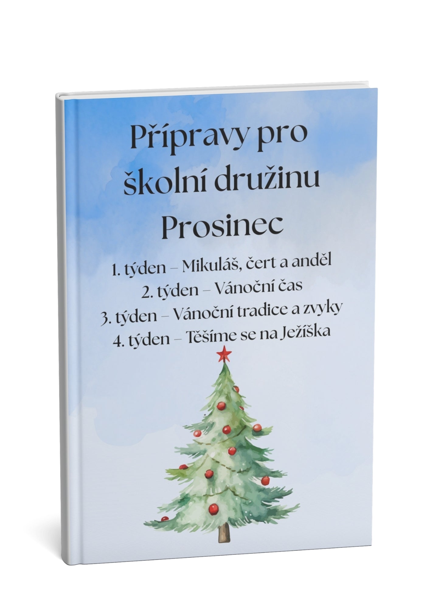 Přípravy pro školní družinu: Prosinec