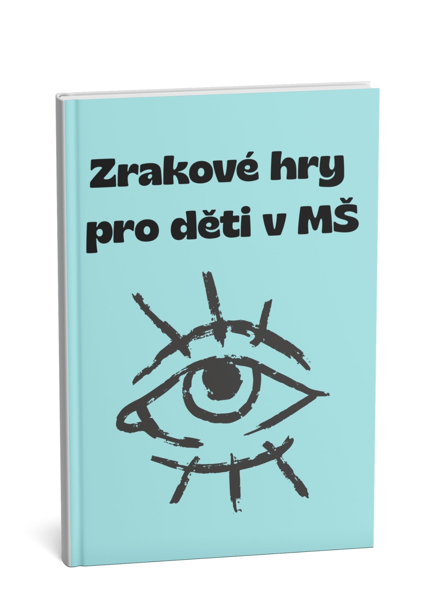 Zrakové hry pro děti v mateřské škole