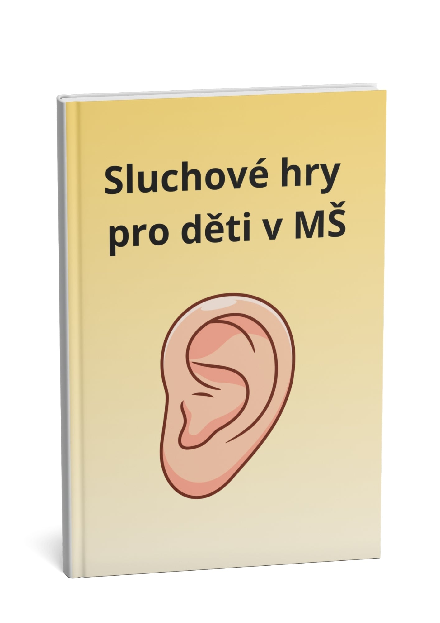 Sluchové hry pro děti v mateřské škole