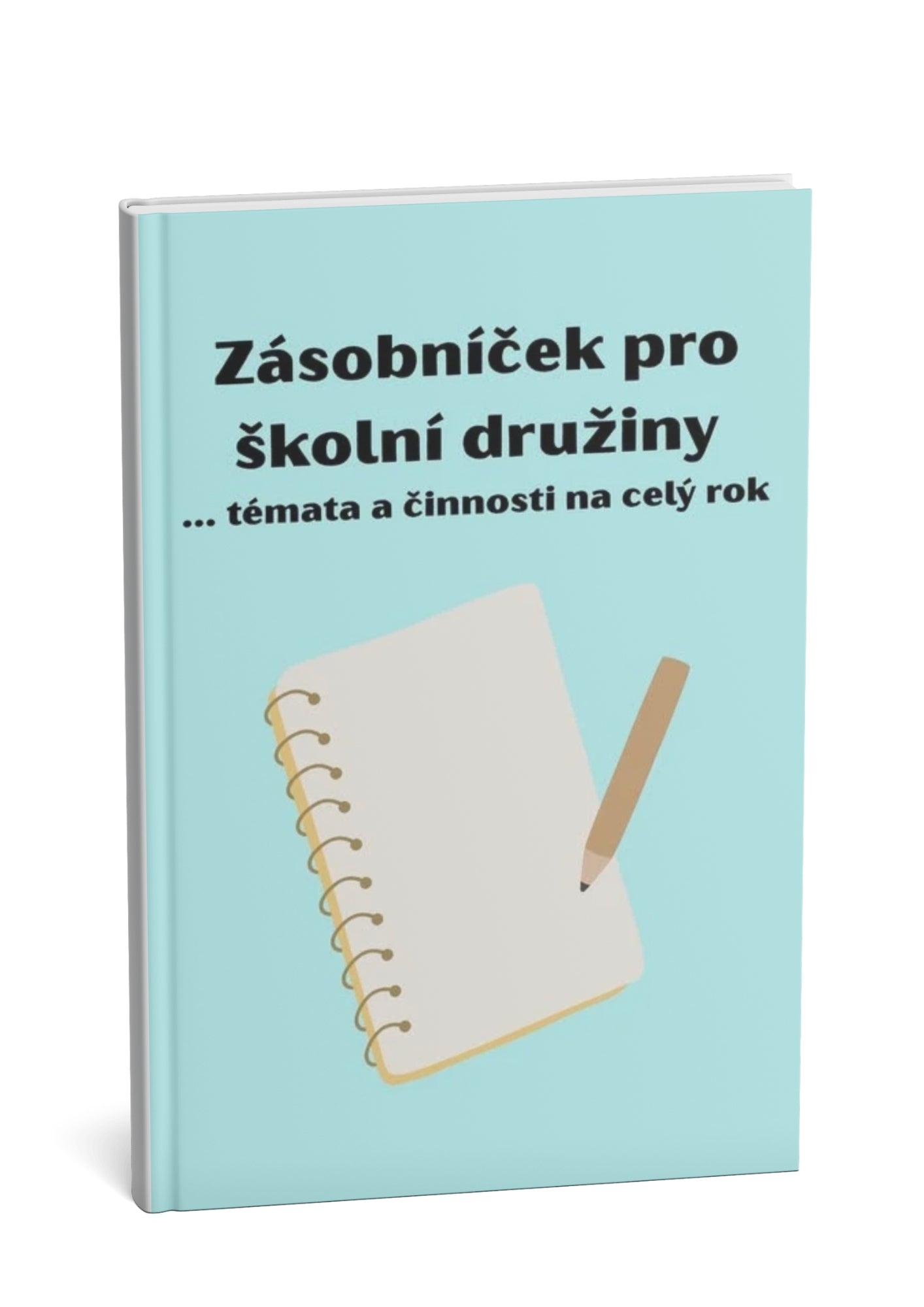 Zásobníček pro školní družinu: témata a činnosti na celý rok