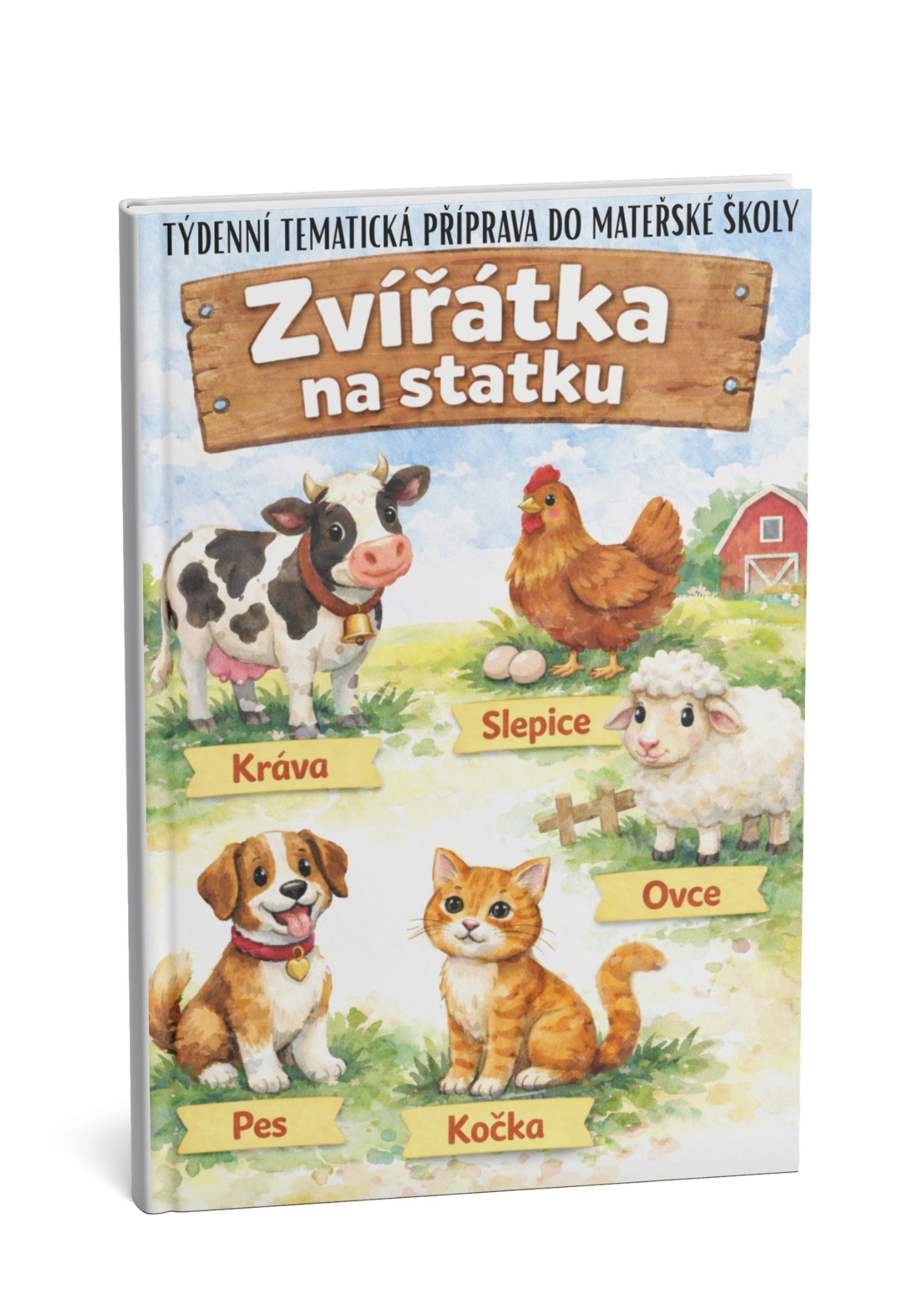 Týdenní tematická příprava do MŠ: Zvířátka na statku
