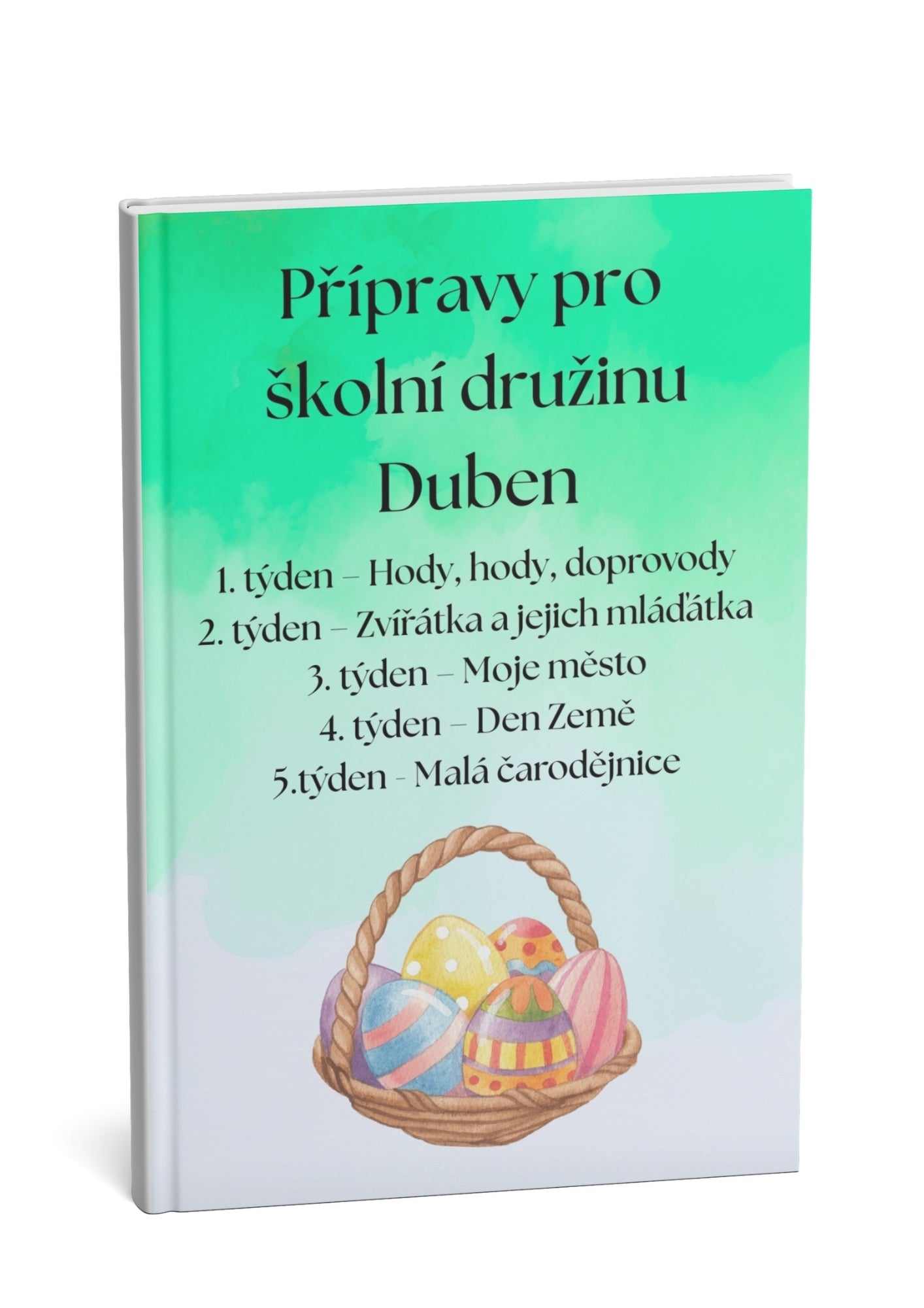 Přípravy pro školní družinu: Duben