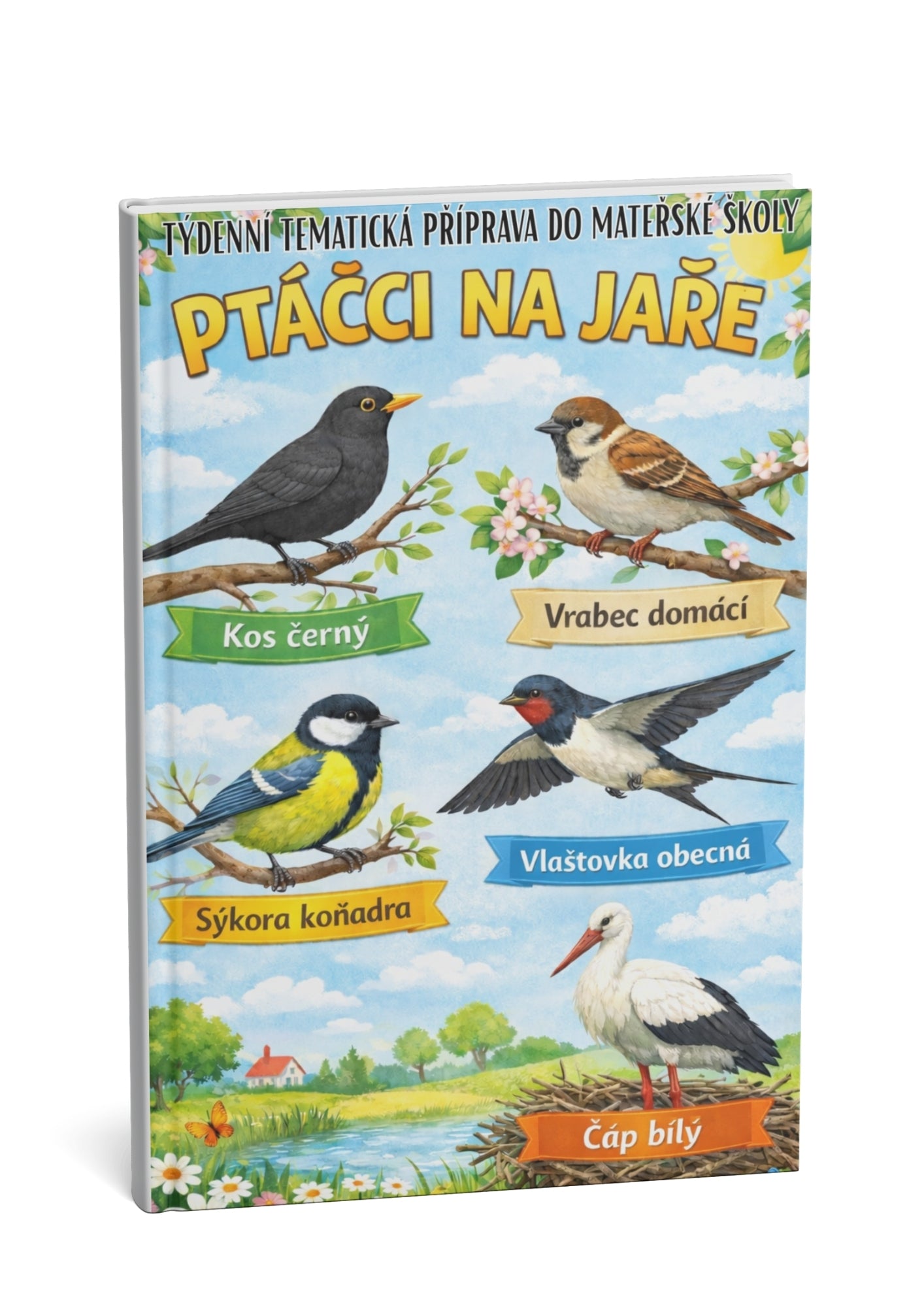 Týdenní tematická příprava do MŠ: Ptáčci na jaře