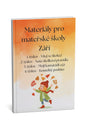Materiály pro mateřské školy: Září