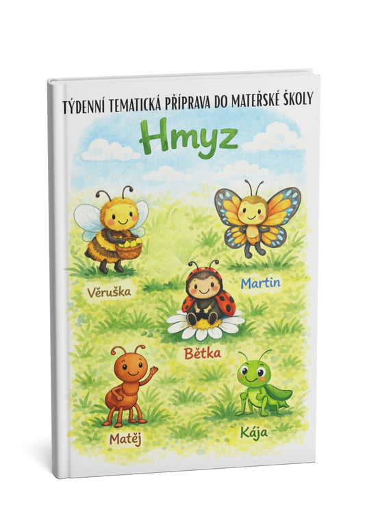 Týdenní tematická příprava do MŠ: Hmyz