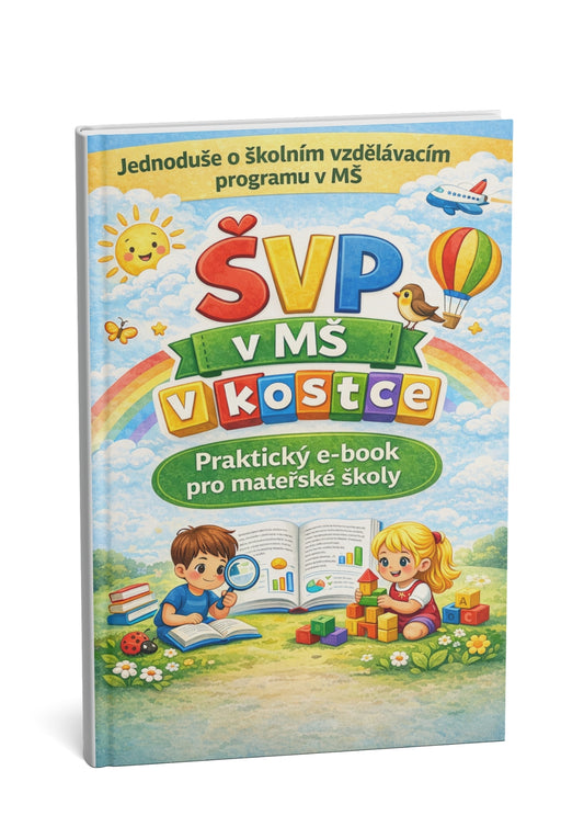 Školní vzdělávací program v mateřské škole v kostce