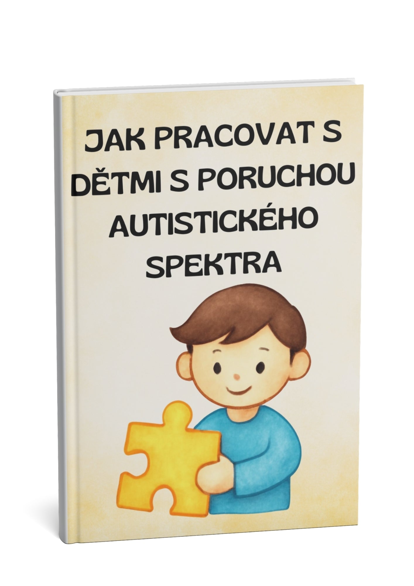 Jak pracovat s dětmi s poruchou autistického spektra