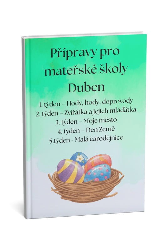Přípravy pro mateřské školy: Duben