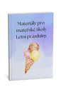 Materiály pro mateřské školy: Letní prázdniny