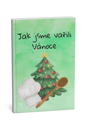 Vánoční besídka pro MŠ: Jak jsme vařili Vánoce