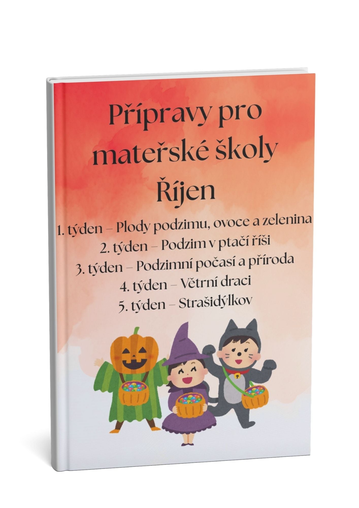 Přípravy pro mateřské školy: Říjen