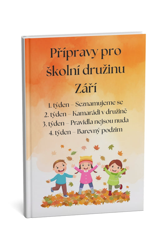 Přípravy pro školní družinu: Září