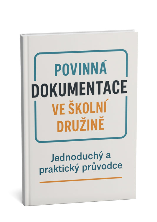 Povinná dokumentace ve školní družině – jednoduchý a praktický průvodce