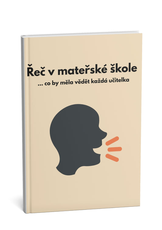 Řeč v mateřské škole – co by měla vědět každá učitelka